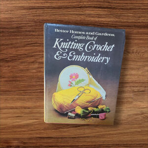 Better Homes Embroidery & Knitting Craft Reference Book Vintage